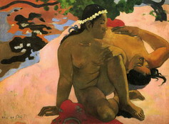 Гоген (Gauguin) Поль : А ты ревнуешь..